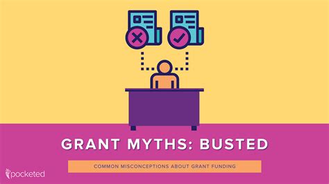 Grant Myths Busted Your Go To Guide For Debunking The By Pocketed