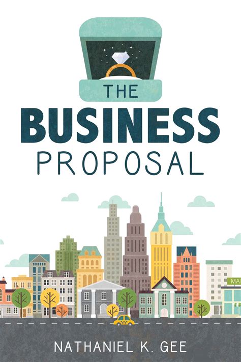 The Business Proposal by Nathaniel Gee | Goodreads