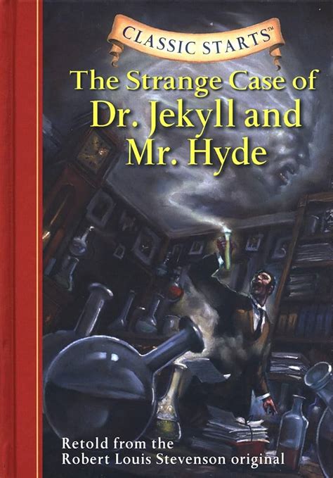 Classic Starts The Strange Case Of Dr Jekyll And Mr Hyde Brydens