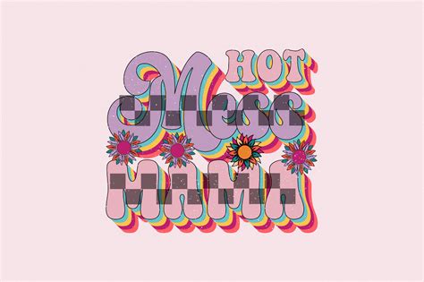 Hot Mess Mama Graphic By Svgart Creative Fabrica