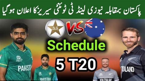 Pakistan Vs New Zealand T20 Series Full Schedule 2023 Pak Vs Nz 2023