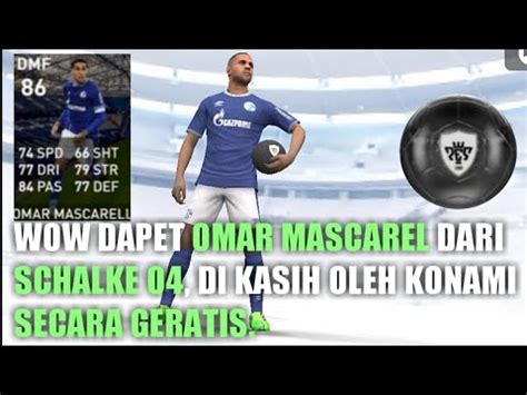 Akhirnya Dapet Omar Mascarel Dari Tim Schalke Gratis Diberikan Oleh