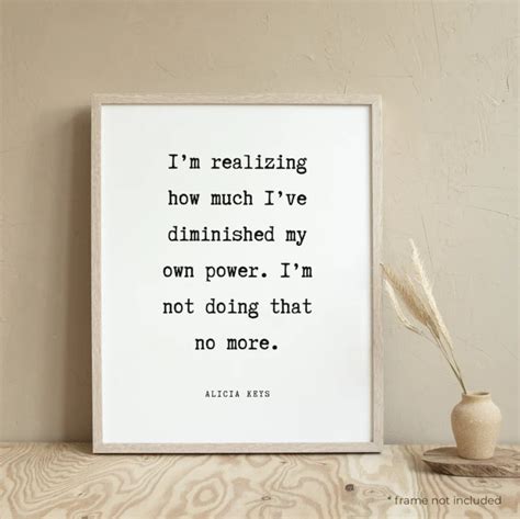 alicia keys inspirational quote print