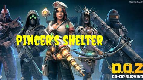 Pincer S Shelter D O Z Survival Gameplay Youtube