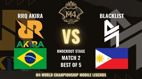 RRQ AKIRA VS BLACKLIST MATCH 2 BEST 0F 5 KNOCKOUT STAGE UPPER BRACKET