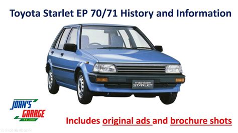 Toyota Starlet Ep History And Information John S Garage Youtube