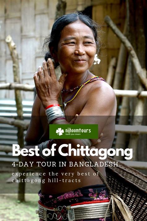 Best Of Chittagong Experience The Very Best Of Chittagong Hill Tracts