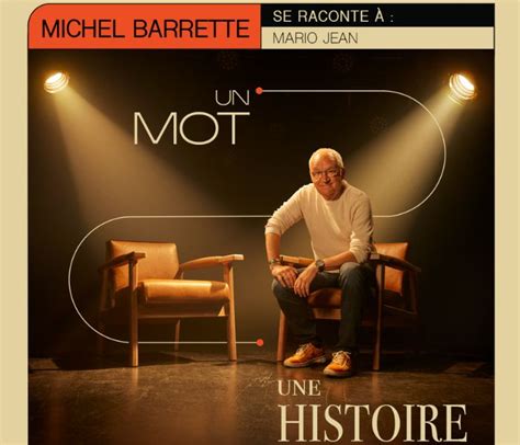 Michel Barrette Un Mot Une Histoire Diffusion Saguenay