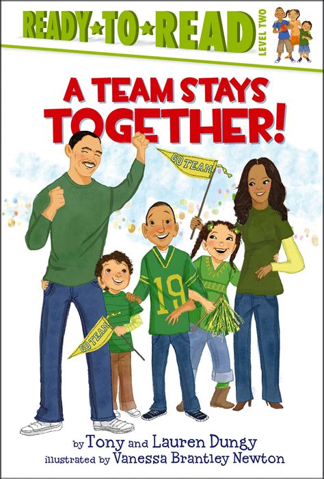 A Team Stays Together! eBook by Tony Dungy, Lauren Dungy, Vanessa