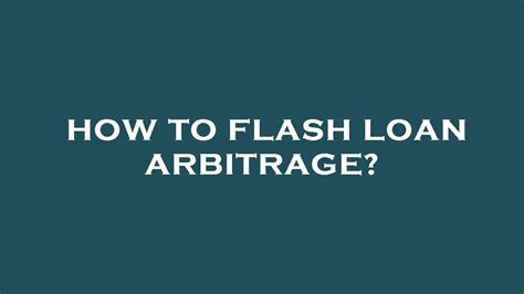 How To Flash Loan Arbitrage Youtube