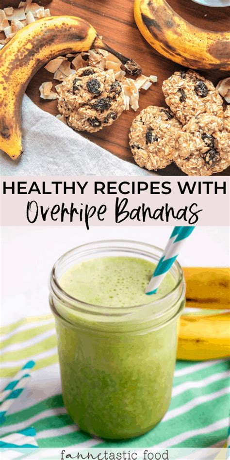 9 Healthy Recipes For Overripe Bananas Fannetastic Food