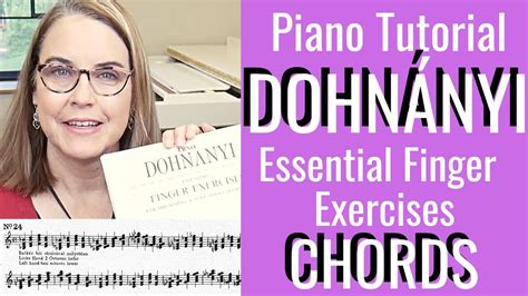 Piano Technique Chords Tutorial Dohnányi Essential Finger Exercises