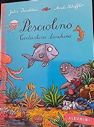 Amazon It Pesciolino Cantastorie Birichino Ediz A Colori