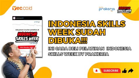 TERNYATA INI CARA BELI PELATIHAN DI INDONESIA SKILLS WEEK BY PRAKERJA