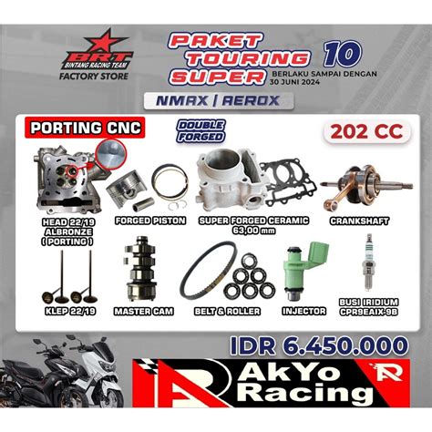 Jual Paket Touring SUPER 10 BRT Bore Up Nmax N Max Aerox 200cc Shopee