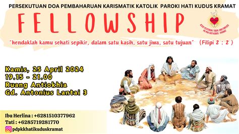 PDPKK PAROKI KRAMAT FELLOWSHIP KAMIS 25 APRIL 2024 Paroki Kramat