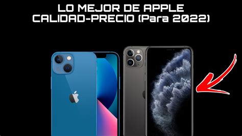 Los Mejores Iphone Calidad Precio Para Comprar En Youtube