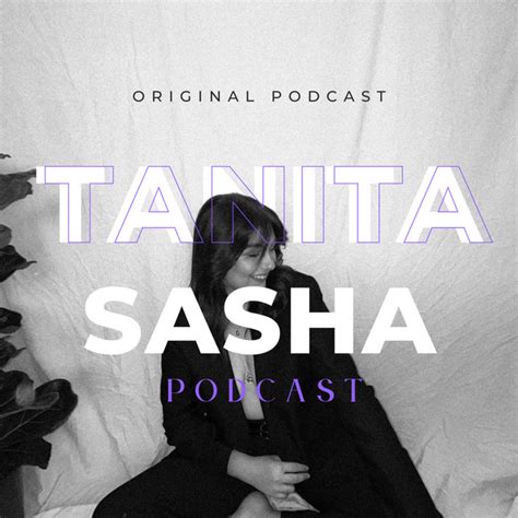 Tanita Sasha Podcast Podcast On Spotify