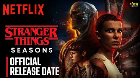 Stranger Things Season 5 Release Date Stranger Things Season 5