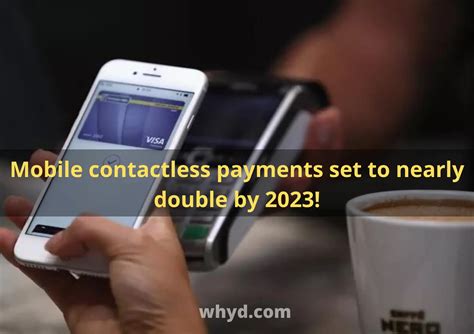 Mobile Contactless Payments Set To Nearly Double By