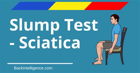 Do You Have Sciatica? The Slump Test - Back Intelligence