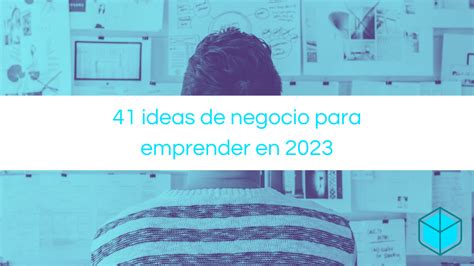 41 Ideas De Negocio Para Emprender En 2023 Saas Rank