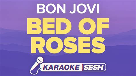 Bon Jovi Bed Of Roses Karaoke Youtube