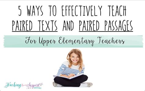 6 Ways To Effectively Teach Paired Texts And Paired Passages Free Posters And Center Paired