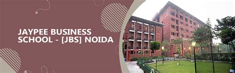 Jaypee Business School Jbs Noida