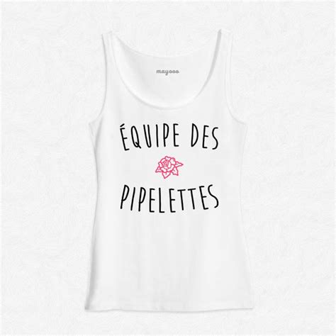 D Bardeur Femme Blanc Quipe Des Pipelettes Mayooo T Shirts Et