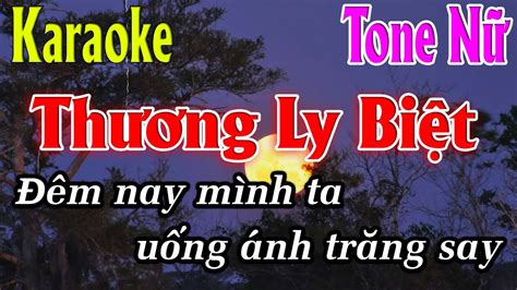 Thương Ly Biệt Karaoke Tone Nữ Ebm Nhạc Sống Rumba Karaoke Lâm