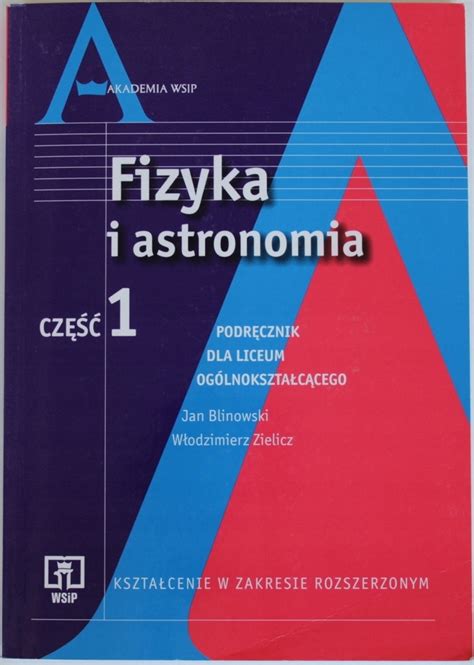 FIZYKA I ASTRONOMIA 1 ZAKRES ROZSZERZONY LICEUM 12587732663