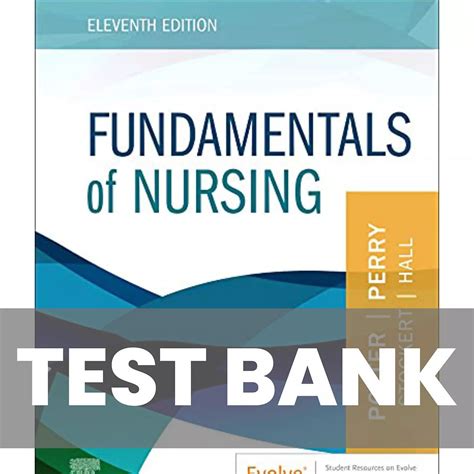 Fundamentals Of Nursing Th Edition Potter Perry Test Bank