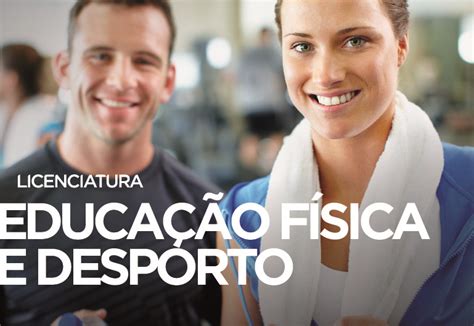 Licenciatura em Educação Física e Desporto