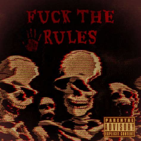 Fuck The Rules Album By P 1NT Spotify