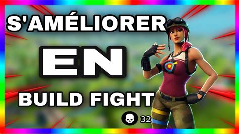 SAMÉLIORER EN BUILD FIGHT FACILEMENT SUR FORTNITE YouTube