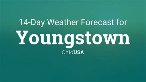 Youngstown, Ohio, USA 14 day weather forecast