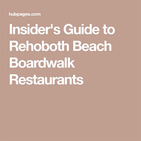 Insider's Guide to Rehoboth Beach Boardwalk Restaurants Rehoboth Beach ...