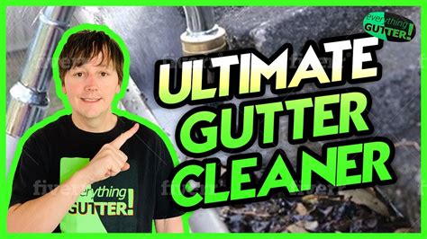 ULTIMATE GUTTER CLEANER DOES Gutter Edge Cleaner Really Work Gutter