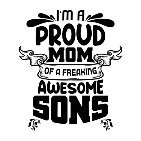 Im A Proud Mom Of A Freaking Awesome Sons Mothers Day Shirt Print