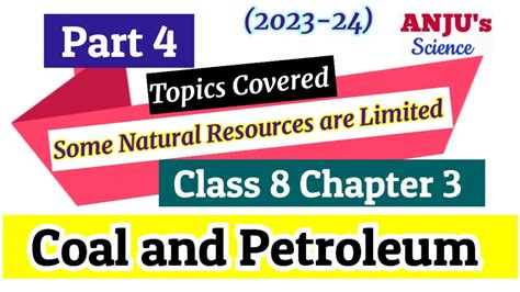 Part 4 Coal And Petroleum Class 8 NCERT Science Class 8 Chapter 3