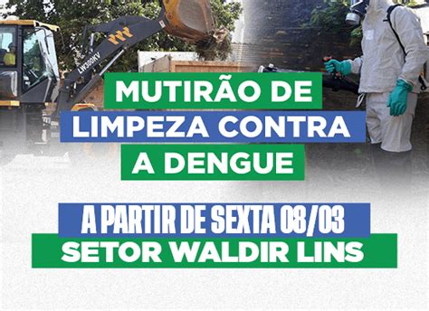 Mutir O De Limpeza E Combate Dengue Da Prefeitura De Gurupi Chega Ao