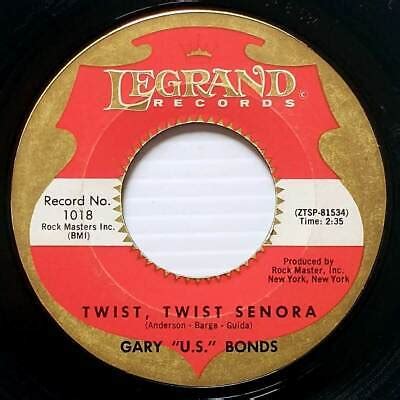 Gary U S Bonds Twist Twist Senora Food Of Love Rpm Single