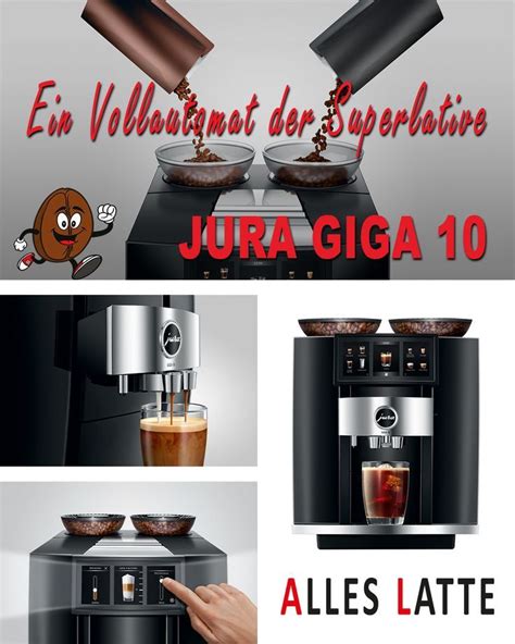 GIGA 10 ein Kaffeespezialitäten Vollautomat der Superlative der