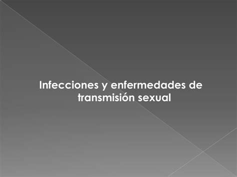 Infecciones De Transmisión Sexual Ppt