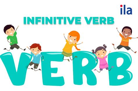 Động từ nguyên mẫu Infinitive verb trong tiếng Anh ILA Vietnam