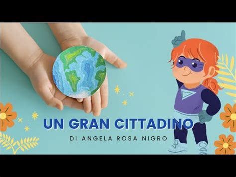 UN GRAN CITTADINO Di Angela Rosa Nigro Giornatamondialedellaterra