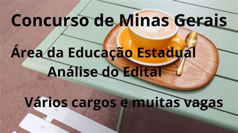 Concurso do Estado de Minas Gerais Educação Muitas vagas Análise do