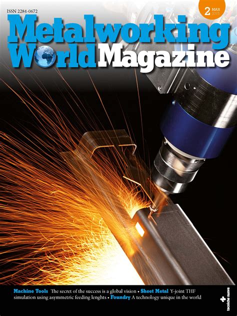 Metalworking World Magazine Enjoy Reading Metal Working World Magazine