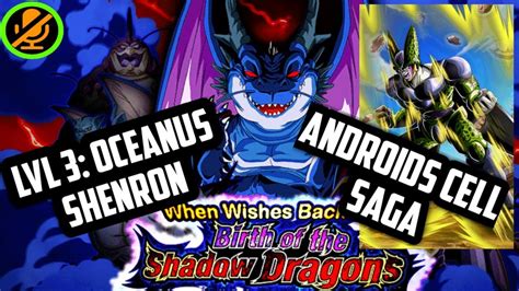 Androids Cell Saga Vs Oceanus Shenron Dbz Dokkan Battle Eza Int Lr Cell Team Vs Shadow Dragons